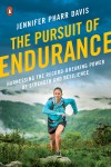 The Pursuit of Endurance - Jennifer Pharr Davis