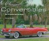 Classic Convertibles: An Invaluable Guide to over 35 1st-Rate Models - Chris Rees