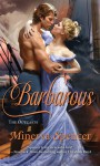 Barbarous - Minerva Spencer