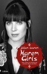 Harem Girls: Mein Leben Als Geliebte Des Reichsten Manns Der Welt - Jillian Lauren, Ingrid Exo