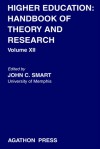 Higher Education: Handbook of Theory and Research 12 - John C. Smart