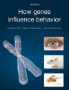 How Genes Influence Behavior - Jonathan Flint, Ralph J. Greenspan, Kenneth S. Kendler