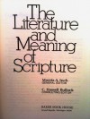 The Literature And Meaning Of Scripture - Morris A. Inch, C. Hassels Bullock