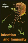 Infection and Immunity - John Playfair