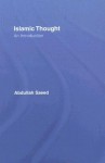 Islamic Thought: An Introduction - Abdullah Saeed