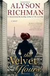 The Velvet Hours - Alyson Richman