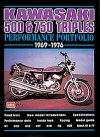 Kawasaki 500 & 750 Triples Performance Portfolio 1969-1976 - R.M. Clarke