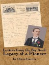 Letters from the Big Bend: Legacy of a Pioneer - Diane Garner