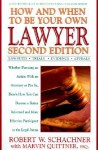 How and When to be Your Own Lawyer - Robert W. Schachner