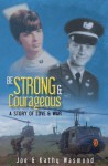 Be Strong & Courageous - Joe Wasmond, Kathy Wasmond