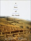 A Love of the Land: Selected Writings of John Fraser Hart - John Fraser Hart, John C. Hudson