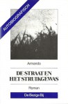 De straat en het struikgewas - Armando, Herman Dirk van Dodeweerd