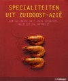 Culinaria Zuidoost-Azië - Rosalind Mowe, Dirk de Rijk, Liesbeth Vloedgraven