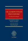 UK Competition Procedure: The Modernised Regime - Elizabeth O'Neill