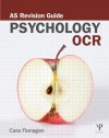 OCR Psychology: As Revision Guide - Philip Banyard, Cara Flanagan