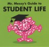 Mr. Messy's Guide to Student Life (Mr Men) - Adam Hargreaves