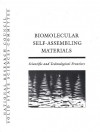 Biomolecular Self Assembling Materials: Scientific And Technological Frontiers (Compass Series) - Panel on Biomolecular Materials, Solid State Sciences Committee, Mathematics, and Applications Commission on Physical Sciences, National Research Council