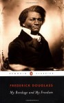 My Bondage and My Freedom - Frederick Douglass