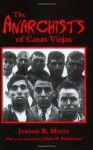 The Anarchists of Casas Viejas - Jerome R. Mintz, James W. Fernandez