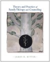 Theory and Practice of Family Therapy and Counseling - James Robert Bitter