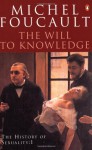 The Will to Knowledge - Michel Foucault, Robert Hurley