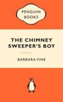 The Chimney Sweeper's Boy - Barbara Vine, Ruth Rendell