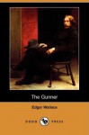 The Gunner - Edgar Wallace