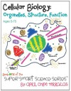 Cellular Biology: Organelles, Structure, Function - April Chloe Terrazas