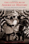 The Contours of American History - William Appleman Williams, Greg Grandin