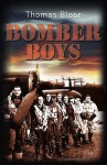 Bomber Boys - Thomas Bloor