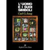 L'uomo e i suoi simboli - C.G. Jung, Roberto Tettucci