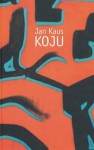 Koju - Jan Kaus