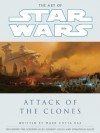 The Art of Star Wars: Episode II: Attack of the Clones - Mark Cotta Vaz