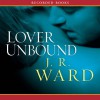 Lover Unbound, The Black Dagger Brotherhood, Book 5 - J.R. Ward, Jim Frangione, Recorded Books