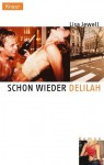 Schon wieder Delilah. - Lisa Jewell