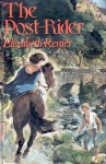 The Post-Rider - Elizabeth Renier