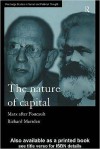 Nature of Capital (Routledge Studies in Social and Political Thought) - Richard Marsden