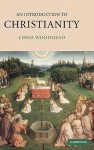 An Introduction to Christianity - Linda Woodhead