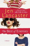 The Best of Enemies - Jen Lancaster