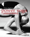 Power Yoga: An Individualized Approach to Strength, Grace, and Inner Peace - Ulrica Norberg