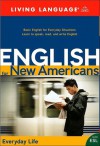 English for New Americans: Everyday Life - Living Language, Carol Piineiro