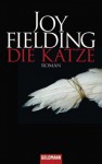 Die Katze - Joy Fielding