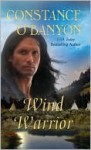 Wind Warrior - Constance O'Banyon