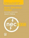 Stallcup's Basic Electrical Design, 2008 - James G. Stallcup