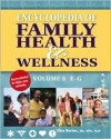 Encyclopedia of Family Health & Wellness - Elise DeVore Berlan