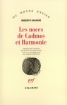 Les noces de Cadmos et Harmonie - Roberto Calasso, Jean-Paul Manganaro