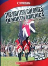 The British Colonies in North America - Peter Benoit