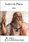 Lettres de Platon - Plato, Platón