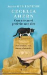 Cose che avrei preferito non dire - Cecelia Ahern