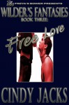 Free love - Cindy Jacks